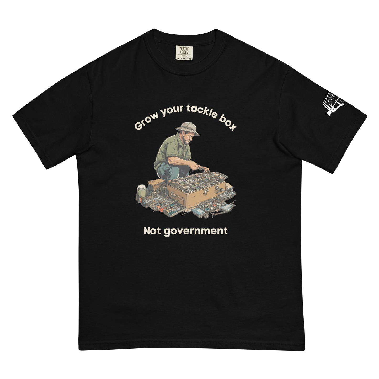 Grow your Tackle Box, Not Government T-Shirt (Comfort Colors Brand) - Grunters Outdoors